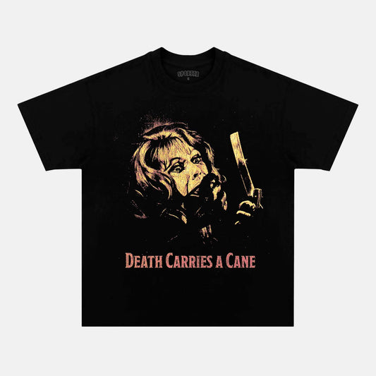 DEATH CARRIES A CANE T-SHIRT